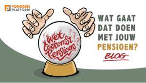 Zo profiteer jij van de nieuwe pensioenwet